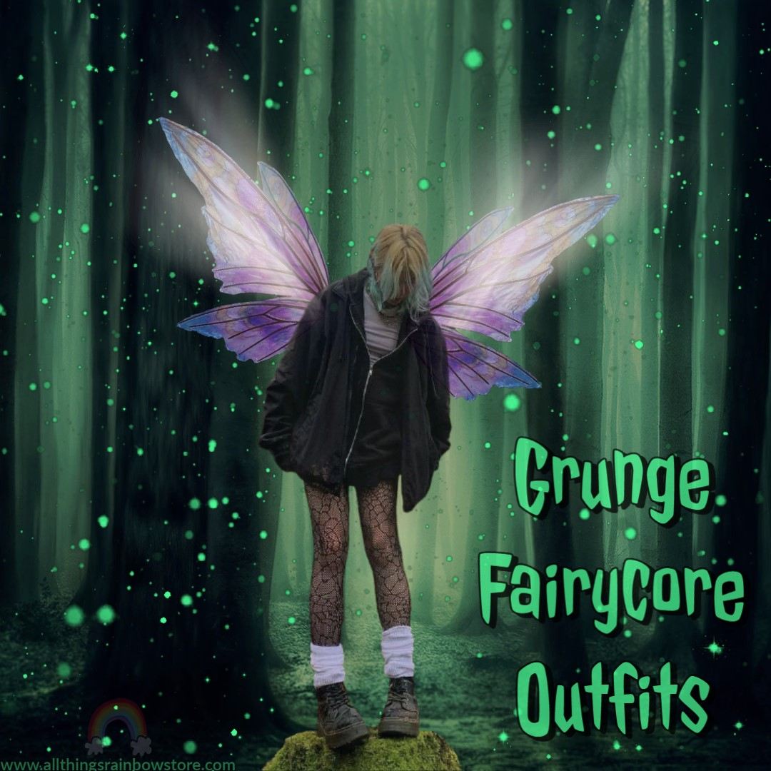 Top Grunge Fairycore Outfits | Grunge Fairycore  All Things Rainbow