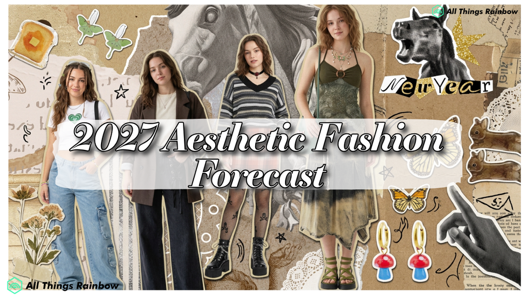 2027 Aesthetic Fashion Forecast: The Trends Everyone Will Be Wearing