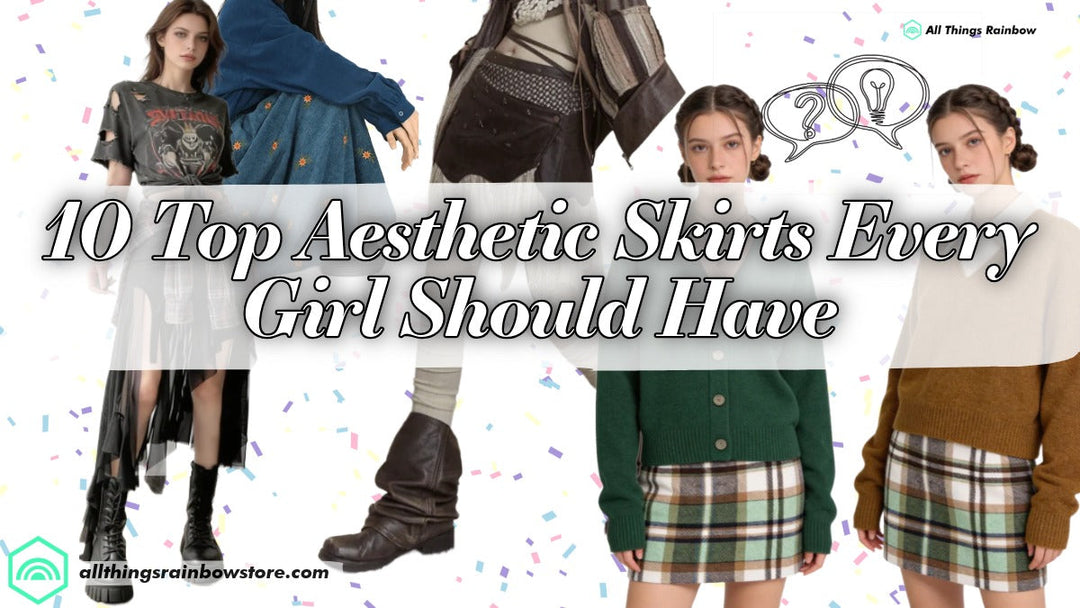 10 Top Aesthetic Skirts Every Girl Should Have (2026 Style Guide)