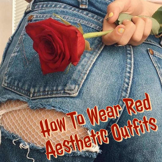 How To Wear Red Aesthetic Clothing?