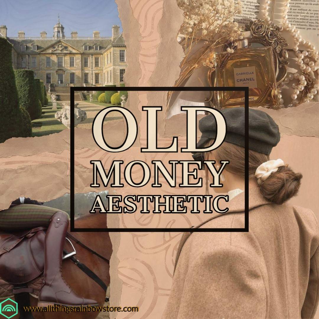 old money aesthetic 