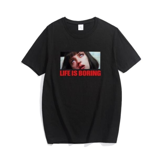 Life Is Boring T-Shirt | Aesthetic T shirt